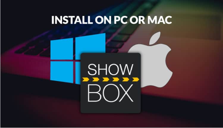 How To Download Showbox Onto Mac